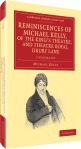 Reminiscences of Michael Kelly, of the King's Theatre, and Theatre Royal Drury Lane 2 Volume Set Including a Period of Nearly Half a Century, by Michael Kelly